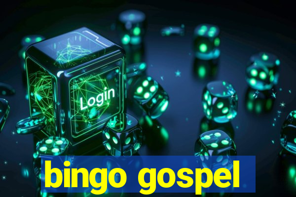 bingo gospel